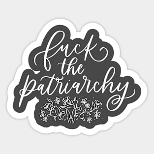 F*ck The Patriarchy Floral Uterus Design White Text Sticker